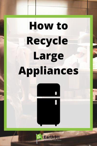 Trying to recycle your fridge? Stove? Dishwasher? Recycle large appliances in your area using the Earth911 recycling search.