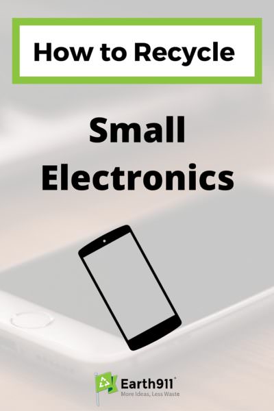 Trying to recycle small electronics? Find a recycling location near you using the Earth911 recycling search.